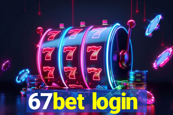 67bet login